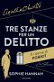 [New Hercule Poirot Mysteries 01] • Tre Stanze Per Un Delitto